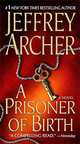 A Prisoner of Birth, Jeffrey Archer 