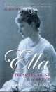 Ella: Princess, Saint and Martyr, Christopher Warwick 