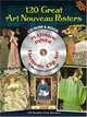 60 Great Art Nouveau Posters Platinum DVD and Book, Carol Belanger Grafton 