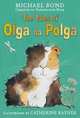 The Tales of Olga Da Polga, Bond, Michael; Rayner, Catherine 