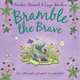 Bramble the Brave, Stewart, Amber; Marlow, Layn 