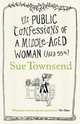 Public Confessions of a Middle-Aged Woman (Ned), Townsend, Sue 