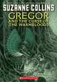 Gregor and the Curse of the Warmbloods (Underland Chronicles) ***, Collins, Suzanne 