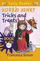 Horrid Henry Tricks and Treats (+ Audio CD), Simon Francesca 