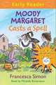 Moody Margaret Casts a Spell (+ Audio CD), Simon Francesca 