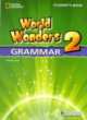 World wonders 2. Grammar. Student`s book, Alexandra Green 