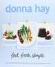 Fast, Fresh, Simple, Donna Hay 