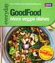 Good Food: More Veggie Dishes, 