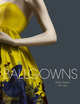 Ballgowns : British Glamour Since 1950, Stanfill Sonnet 