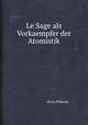 Le Sage als Vorkaempfer der Atomistik, Stosz Wilhelm 