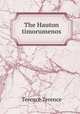 The Hauton timorumenos, Terence Terence 