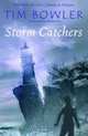 Storm Catchers, Tim Bowler 