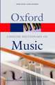 The Concise Oxford Dictionary of Music, Michael Kennedy (Editor), Joyce Bourne (Editor) 