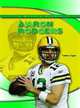 Aaron Rodgers (Robbie Reader Contemporary Biographies), Tammy Gagne 