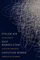Stolen Air: Selected Poems of Osip Mandelstam TPB, Wiman Christian 