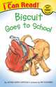 Biscuit Goes to School (My First I Can Read Series), Alyssa Satin Capucilli 