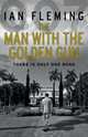 The Man with the Golden Gun, Fleming Ian 