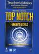 Top Notch Fundamentals. Teacher's Edition and Lesson Planner with ActiveTeach, Saslow Joan 