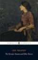The Kreutzer Sonata and Other Stories, Leo Tolstoy 