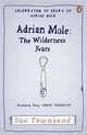 Adrian Mole: Wilderness Years / Адриан Моул. Дикие годы, Сью Таунсенд 