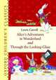 Alice's Adventures in Wonderland and Through the Looking Glass, Carroll Lewis 