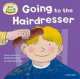 Read at home. First Experiences at the Hairdresser, Roderick Hunt, Young Annemarie 