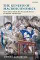 The Genesis of Macroeconomics, E. Murphy Antoin 