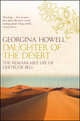 Daughter Of The Desert, Georgina Howell 
