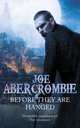 First Law 2. Before They Are Hanged, Abercrombie Joe 