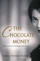 The Chocolate Money, Ashley Prentice Norton 