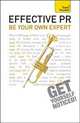 Effective PR : Be Your Own Expert: Teach Yourself, Murray Angela 