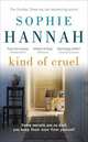 Kind of Cruel, Hannah Sophie 