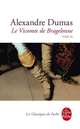 Vicomte de Bragelonne : Tome 3 ***, Dumas, Alexandre 