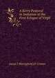A Kerry Pastoral in Imitation of the First Eclogue of Virgil, pseud.? Murroghoh] [O 'Connor 