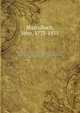 The Highlands and Western Isles of Scotland, containing descriptions of their scenery and antiquities, with an account of the political history . present condition of the people, &c. . founded on a series of annual journeys between the years 1811 and, Macculloch, John, 1773-1835 