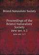 Proceedings of the Bristol Naturalists` Society. new ser.:v.1, Bristol Naturalists' Society 