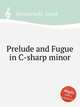 Prelude and Fugue in C-sharp minor, 