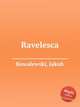 Ravelesca, 