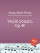 Violin Sonata, Op.40, Ratez, Emile Pierre 