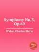 Symphony No.3, Op.69, Widor, Charles-Marie 