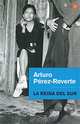 La reina del sur, Perez-Reverte Arturo 