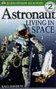 Astronaut Living in Space, Kate Hayden, Deborah Lock 