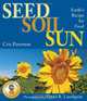 Seed, Soil, Sun: Earth