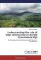 Understanding the role of local communities in Forest Concessions Mgt: A Participatory Forest Management initiative in South Sudan, Nhial Kun Gogok 