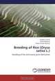 Breeding of Rice (Oryza sativa L.): Breeding of fine and coarse grains derivatives, Sanjeev Kumar, Kiran Pathania, Pawan Kumar Sharma 