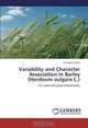 Variability and Character Association in Barley (Hordeum vulgare L.): For yield and yield related traits, Sintayehu Daba 