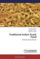 Traditional Indian Snack Food: Utilizing Unripe Banana, Monika Sharma, Santosh Kumari, Nishant K. Sinha 