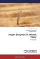 Major Enzymes in Wheat Flour: An Insight, Amarinder Grewal, Navneet Singh Deora, Aastha Deswal 