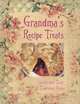 Grandma's Recipe Treats. Packed with Tasty and Traditional Dishes, L.K. Bulbeck 