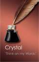 Think On My Words: Exploring Shakespeare's Language *$, Crystal David 